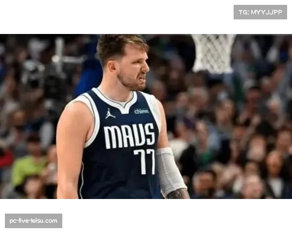 独行侠三发动机体系显成效，东契奇欧文莱弗利分担组织压力